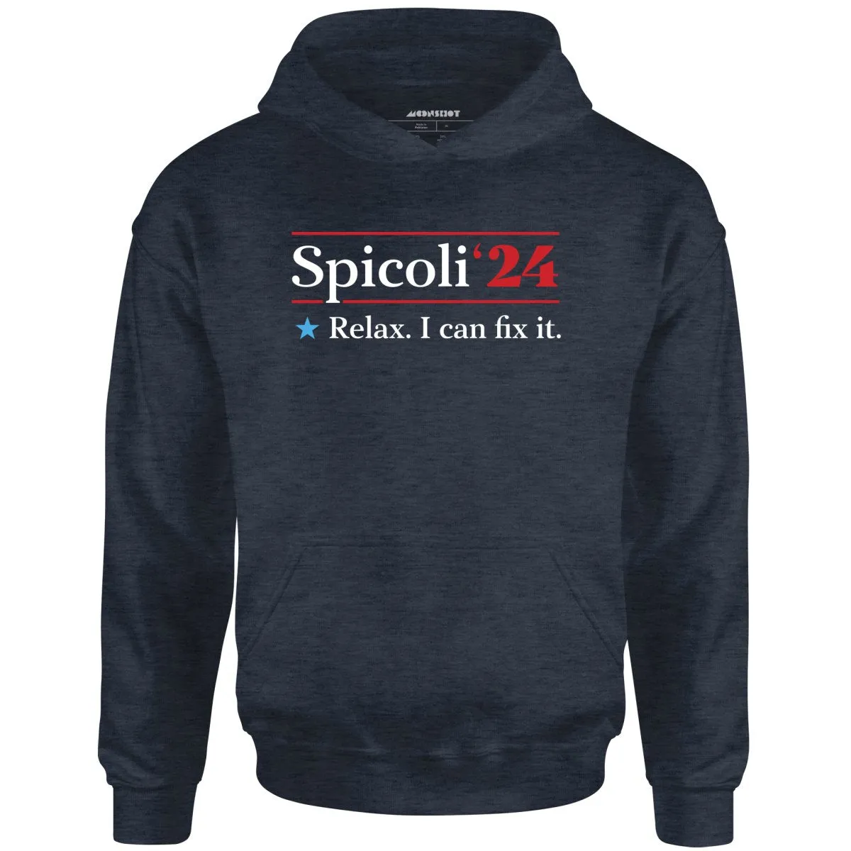 Spicoli 2024 - Relax, I Can Fix It - Unisex Hoodie
